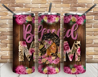 Afro Frau gesegnete Mutter 20 Unze Skinny Becher png Sublimation Design Download, Afro Mom png, Becher wrap png, 20 oz Becher Designs