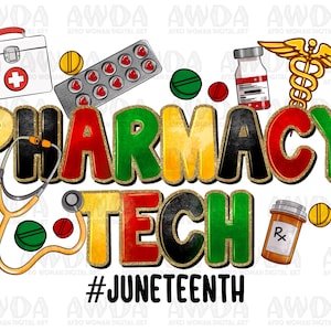 Pharmacy Tech Juneteenth png sublimation design download, Juneteenth png, Emancipation Day png, 1865 vibes png, sublimate designs download