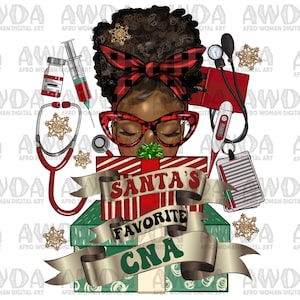 Santa&#39;s favorite CNA afro bun woman png sublimation design download, Certified Nursing Assistant png, sublimate designs download