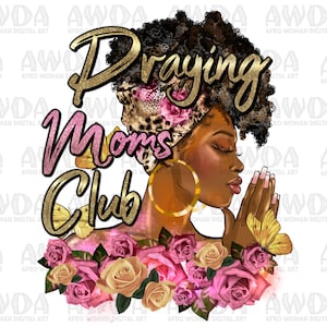 Club de mamás rezando mujer afro png diseño de sublimación descargar, mujer afro png, png afro, png cristiana, png rezando, diseños sublimados descargar