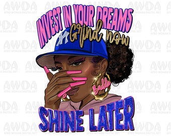 Invest in your dreams black woman png sublimation design download, afro woman png, black queen png, black woman png, sublimate download