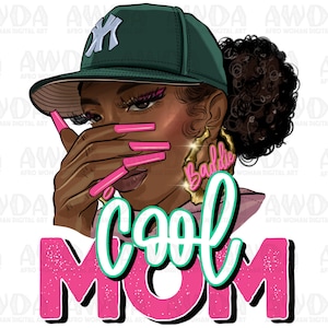 Cool mom png sublimation design download, afro woman png, black mom png, Mother&#39;s Day png, afro png, sublimate designs download