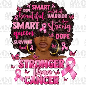 Stronger than Cancer afro woman png sublimation design download,Cancer Awareness png, black woman png, Breast Cancer png, sublimate download