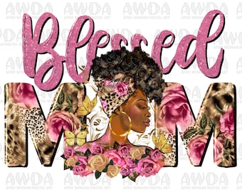Blessed mom afro woman png sublimation design download, black woman png, Christian png, afro png, floral mom png, sublimate designs download