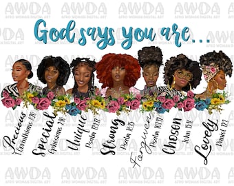 God says you are png sublimation design download, black women png, Christian png, afro women png, sublimate designs download