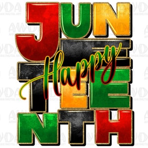 Happy Juneteenth png sublimation design download, Juneteenth png, Emancipation Day png, 1865 vibes png, sublimate designs download