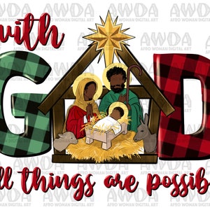 With god all things are possible afro holy family png sublimation design download, Baby Jesus png, Holy night png,sublimate designs download