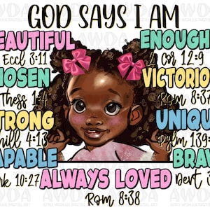 God says i am afro black girl png sublimation design download, Christian afro girl png, afro American girl png,  sublimate designs download
