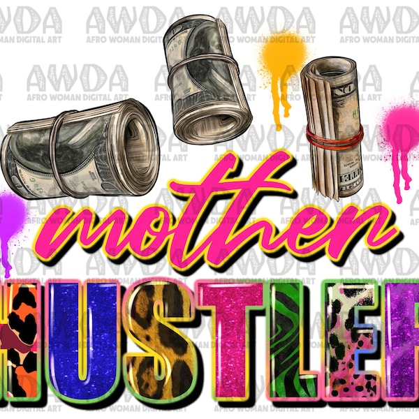 Mother hustler png sublimation design download, western hustler png, boss mama png, Mother's Day png, sublimate designs download