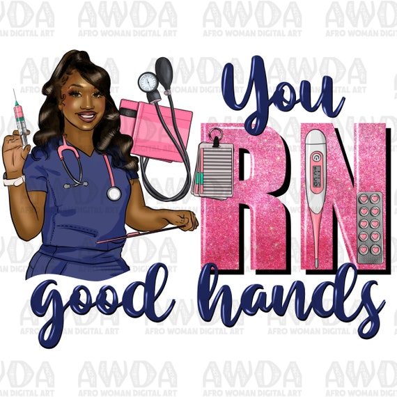 Black Woman RN Nurse Quotes Png Sublimation Design Download, Nurse