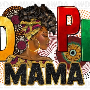Puede incluir: Una ilustración digital de una mujer negra con un turbante colorido y un aro de oro en la oreja. La mujer mira hacia abajo y hacia la izquierda. El texto "Dope Mama" está escrito en letras negras con contornos dorados. El fondo es un patrón colorido de círculos y puntos.