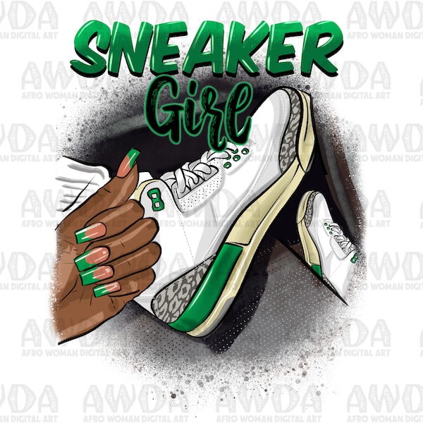 Sneaker girl green sneakers png sublimation design download, black woman hands png, sneaker life png, sublimate designs download