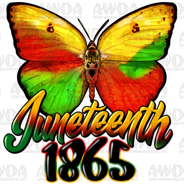 Juneteenth butterfly png sublimation design download, Juneteenth png, Emancipation Day png, 1865 vibes png, sublimate designs download