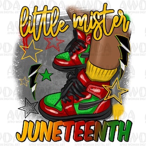 May include: A digital illustration of a pair of red, green, and black sneakers with the text "little mister" and "JUNETEENTH" in a colorful, graffiti-style font.