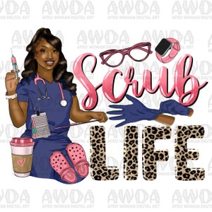 Scrub life black Nurse png sublimation design download, Nurse life png, afro Nurse png, Nursing png, sublimate designs download