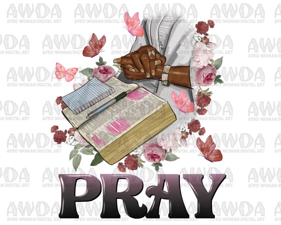 Pray black woman hands bible png sublimation design download, afro woman png, bible png, Christian png, pray png, sublimate download
