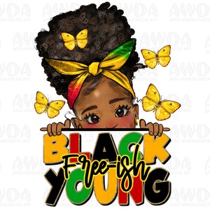 Black young free-ish peekaboo girl png sublimation design download, Juneteenth png, black girl png,1865 vibes png,sublimate designs download