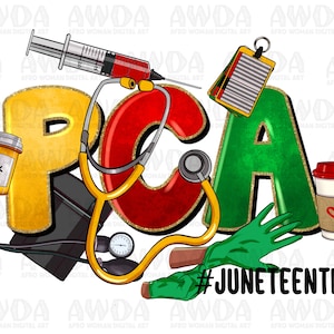 May include: A colourful illustration of the letters PCA with gold glitter accents. The letters are surrounded by medical-themed objects, including a stethoscope, a syringe, a blood pressure cuff, a prescription bottle, a coffee cup, and a pair of green gloves. The text #JUNETEENTH is written below the letters.