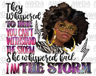 They whispered to her black woman png sublimation design download, black woman png, afro woman png, sublimate designs download