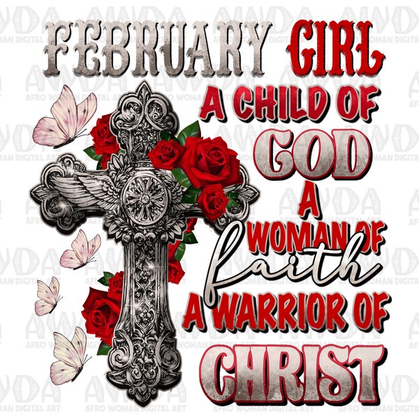 February girl Christian png sublimation design download,cross with roses png,Christian png, February birthday girl png,sublimate download