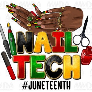 Nail Tech Juneteenth png sublimation design download, Juneteenth png, Emancipation Day png, afro woman hands png, sublimate designs download
