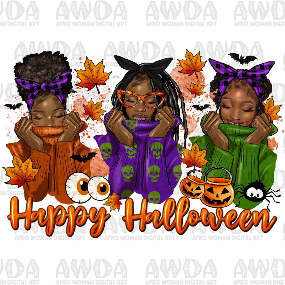 Happy Halloween Black Women Png, Happy Halloween Png, Afro Woman Png,  Spooky Season Png, Trick or Treat Png, Sublimate Designs Download - Etsy, image size:1080x1080