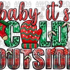 Baby It's Cold Outside Christmas Png Sublimation Design - Etsy