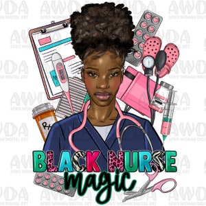 Afro bun black Nurse magic png sublimation design download, Nurse life png, afro Nurse png, black Nurse png, sublimate designs download