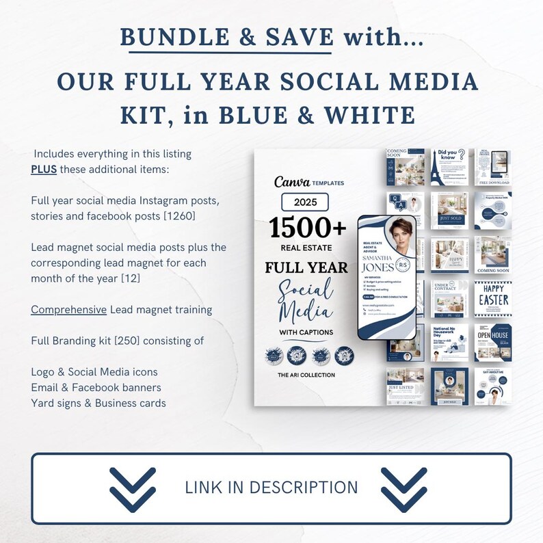 May include: A blue and white social media kit for real estate agents. The kit includes 1500+ Canva templates for Instagram, Facebook, and lead magnets. The kit is for the full year and includes captions. The text on the image reads "BUNDLE & SAVE with... OUR FULL YEAR SOCIAL MEDIA KIT, in BLUE & WHITE".