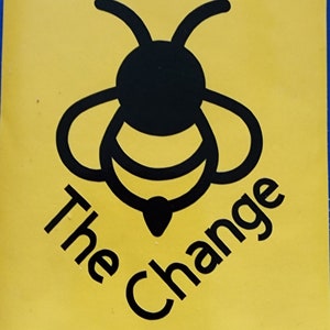 Bee the change decal/bumper sticker. Vinyl decal. Removable vinyl decal. 3x3
