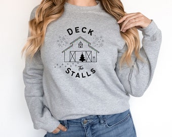 Deck the Stalls Horseback Riding Sweater for Christmas Horse Gift for Equestrian Christmas Sweatshirt for Horse Girl Christmas Gift