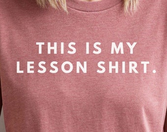 This is My Lesson Shirt Funny Horseback Riding T-Shirt for Horse Owner Gift for Horse Friend Riding Lesson Shirt for Equestrian Gift