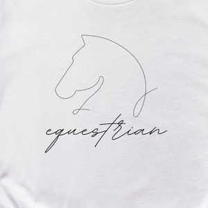 Equestrian T-Shirt, T-Shirt for Equestrian, Horseback Riding T-Shirt, Horse Girl Shirt, Birthday Gift for Horse Owner