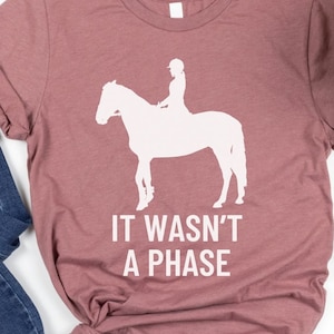 Horse Shirt, Horse T Shirt, Funny Horse Shirt, Equestrian Shirt, Horse Riding Shirt, Horse Lover Shirt, Horse Gift, Horseback Riding Shirt