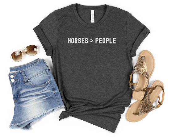Equestrian Shirt, Funny Horse Shirt, Equestrian Gift Idea, Funny Horse Gift, Horseback Riding Gift, Horse Lover Gift, Horse Girl Shirt
