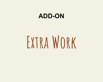 Extra Work. ADD-ON