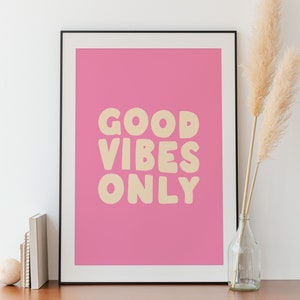Good Vibes Only Print, Good Vibes Only Printable Wall Art, Good Vibes ...