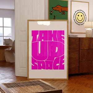 Take Up Space, Positive Minimalist Wall Print, Modern Art Print, Trendy Wall Art, Positive Retro Wall Art, Aesthetic Wall Art, Digital Print