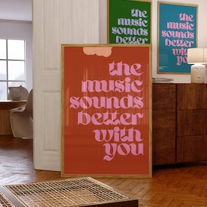 The Music Sounds Better With You Poster, Musik Inspiriert Druck, Musik Druck, Disco Poster Kunst, Retro Dekor, Retro Musik Drucke, Wand Druck
