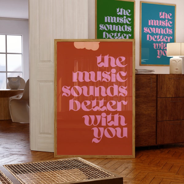 The Music Sounds Better With You Poster, Music Inspired Print, Music Print, Disco Poster Art, Retro Decor, Retro Music Prints, Wall Print