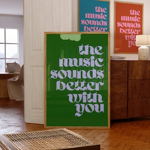 The Music Sounds Better With You Poster, Music Inspired Print, Music Print, Disco Poster Art, Retro Decor, Retro Music Prints, Wall Print