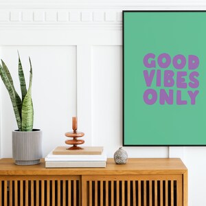 Good Vibes Only Print, Good Vibes Only Printable Wall Art, Good Vibes ...