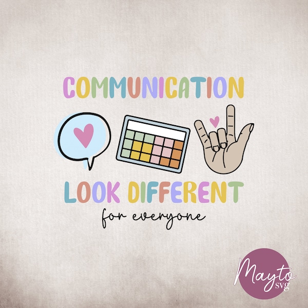 Communication Look Different For Everyone Svg, Speech Therapy Appreciation Png, Speech Pathologist, Audiologist, Audiology Slp, AAC Speechie