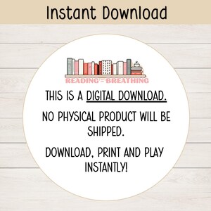 May include: A circular graphic with the text "Instant Download" at the top. The graphic includes the text "THIS IS A DIGITAL DOWNLOAD. NO PHYSICAL PRODUCT WILL BE SHIPPED. DOWNLOAD, PRINT AND PLAY INSTANTLY!" and a bookshelf illustration.