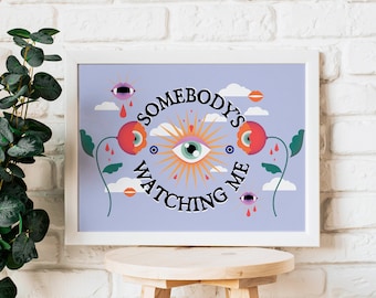 Digital printed illustration "Somebody's Watching me"