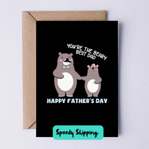 Carte de fête des pères | Vous êtes le meilleur papa de Beary | Carte mignonne de fête des pères | Carte Punny | Carte Père et enfant | carte postale pour lui | Carte mignonne |