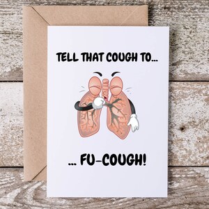 Dites que vous toussez à Fu-Tough | Carte de rétablissement amusante | Cadeau unique pour vous sentir mieux | Jolie note d'encouragement | Carte grossière | Humour adulte