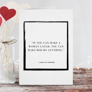 Marilyn Monroe Quote Card - Als je een vrouw kunt laten lachen, kun je haar alles laten doen