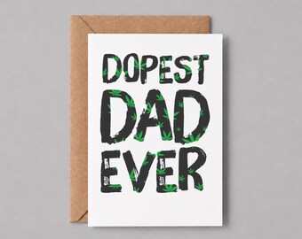 Dopest Dad Ever Card | Funny Stoner Fathers Day Gift