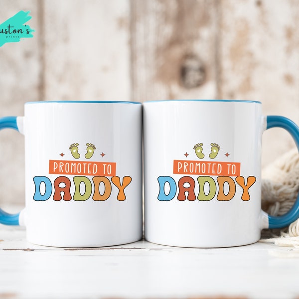 Promoted To Daddy  Gift For Dad | Father's Day Gift | Gift Mug | Gift For Him |Dad I Love You | Gift For Daddy | Blue Mug |New Father Gift